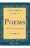 Poems: Dedicated to Thomas Moore, Esq. (Classic Reprint)