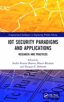 Iot Security Paradigms and Applications