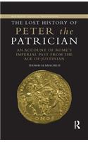 The Lost History of Peter the Patrician