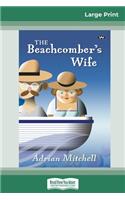 The Beachcomber's Wife (16pt Large Print Edition)