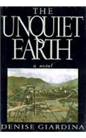 The Unquiet Earth - A Novel