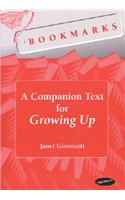 Bookmarks: A Companion Text for Growing Up