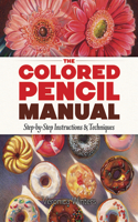 Colored Pencil Manual