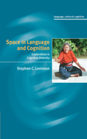 Space in Language and Cognition