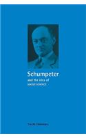 Schumpeter and the Idea of Social Science