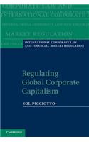 Regulating Global Corporate Capitalism