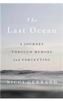 The Last Ocean: A Journey Through Memory and Forgetting