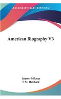 American Biography V3