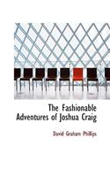 The Fashionable Adventures of Joshua Craig