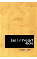Lines in Pleasant Places: (English)