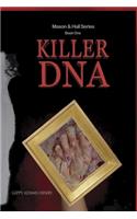 Killer DNA--Mason & Hall Series, Book One