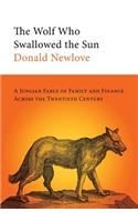 The Wolf Who Swallowed the Sun