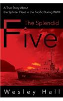 The Splendid Five