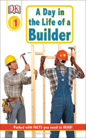 Day in the Life of a Builder