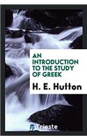 An Introduction to The Study of Greek