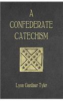 Confederate Catechism