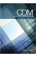 CDM Regulations 2007 Explained