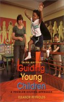 Guiding Young Children: A Problem-Solving Approach