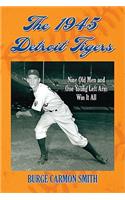 1945 Detroit Tigers