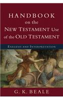 Handbook on the New Testament Use of the Old Testament