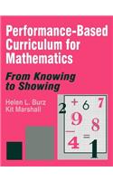 Performance-Based Curriculum for Mathematics: From Knowing to Showing