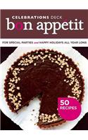 Bon Appetit Celebrations Deck: 50 Recipes for Special Parties and Happy Holidays All Year Long