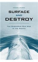 Surface and Destroy