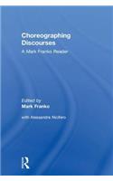 Choreographing Discourses