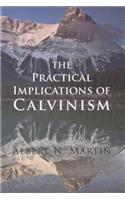 Practical Implications of Calvinism