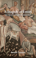 Tragedy of Errors