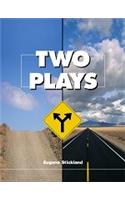 Two Plays