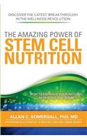 Amazing Power of STEM CELL NUTRITION
