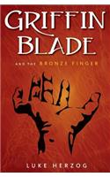 Griffin Blade and the Bronze Finger