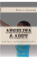 Angelina & Adut
