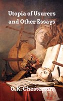 Utopia of Usurers and other Essays