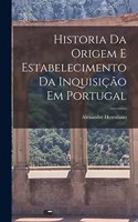 Historia Da Origem E Estabelecimento Da Inquisição Em Portugal