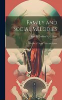 Family and Social Melodies