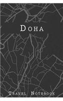 Doha Travel Notebook: 6x9 Travel Journal with prompts and Checklists perfect gift for your Trip to Doha (Qatar) for every Traveler