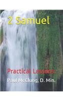 2 Samuel: Practical Lessons