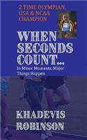 When Seconds Count