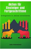 Aktien für Einsteiger und Fortgeschrittene