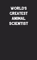 World's Greatest Animal Scientist