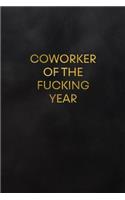 Coworker of the Fucking Year