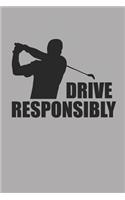 Drive Responsibly