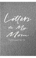 Letters to Mom Journal