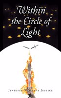 Within the Circle of Light
