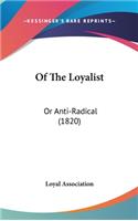 Of the Loyalist