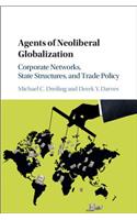 Agents of Neoliberal Globalization