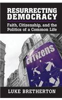 Resurrecting Democracy