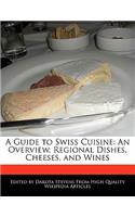 A Guide to Swiss Cuisine